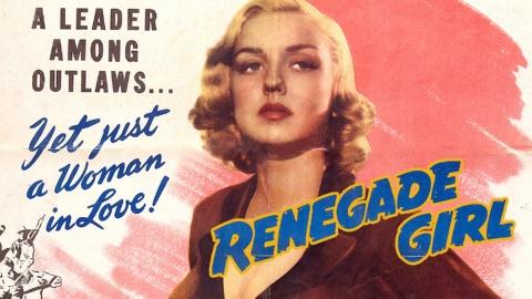 Renegade Girl (1946)