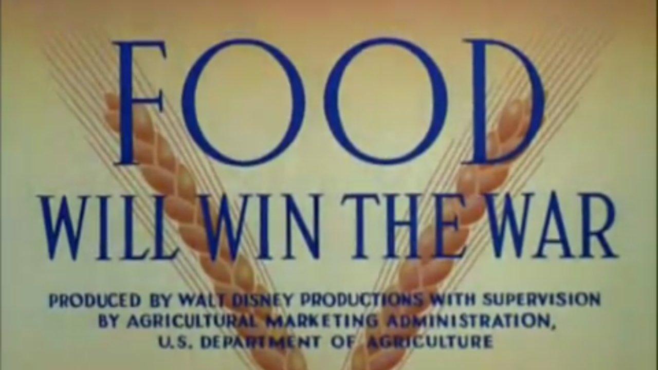 Food Will Win the War (1942)