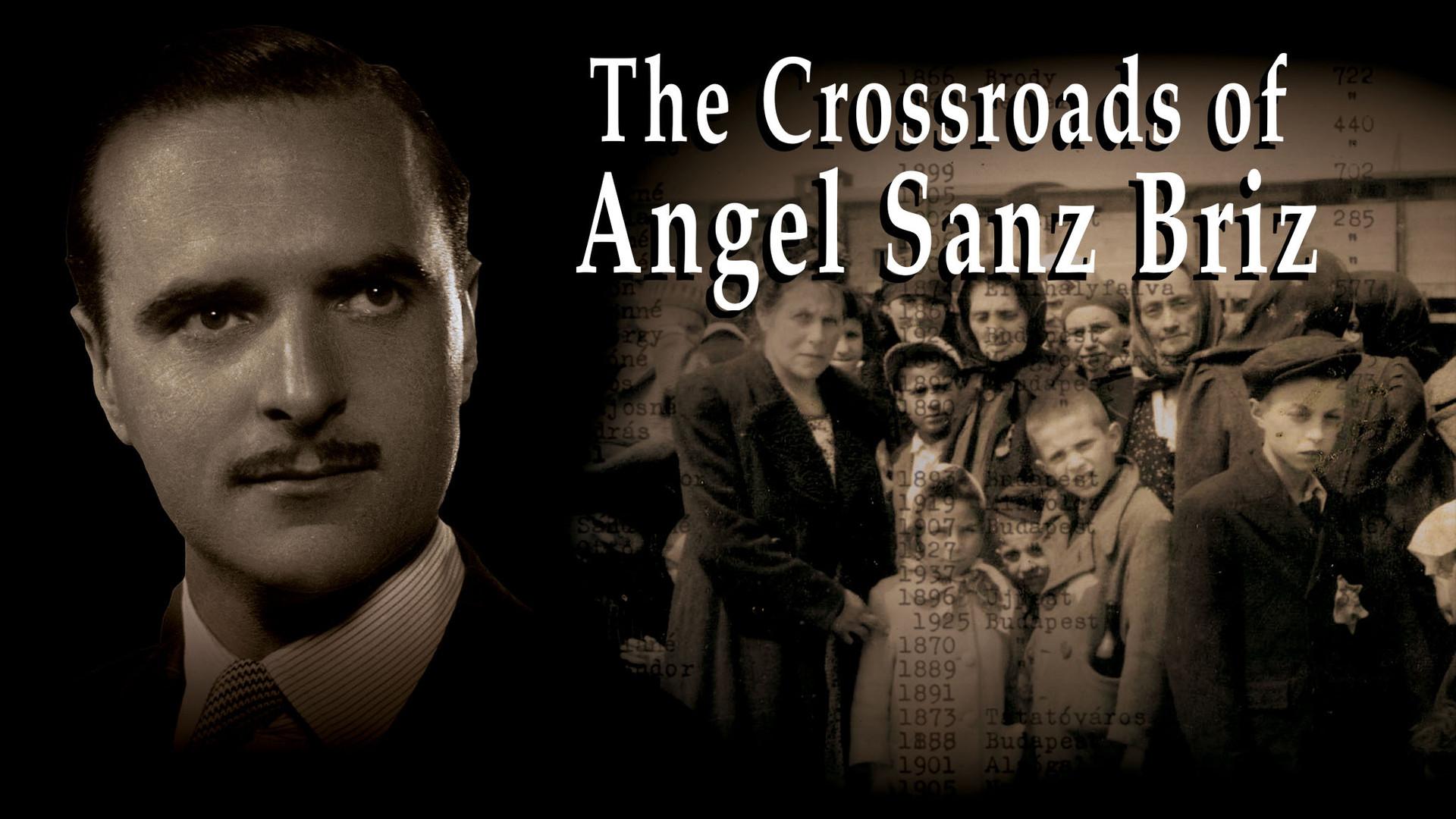 The Crossroads of Angel Sanz Briz (2015)